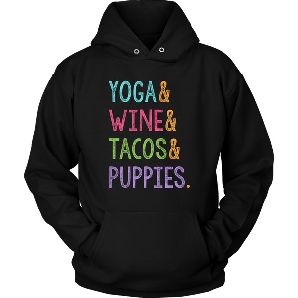 Yoga & Wine & Tacos & Puppies - Hoodies - Lushy Wino