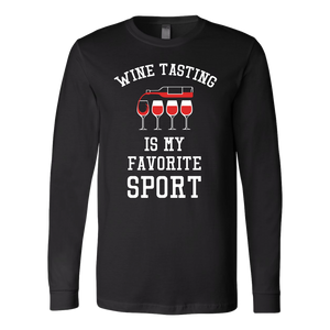 Wine Tasting Is My Favorite Sport - Long Sleeve - Lushy Wino