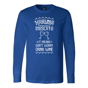 Hakuna Moscato - Long Sleeve - Lushy Wino