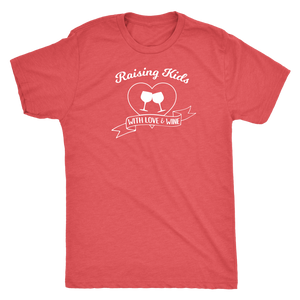 Raising Kids With Love & Wine - Classic Tee - Lushy Wino