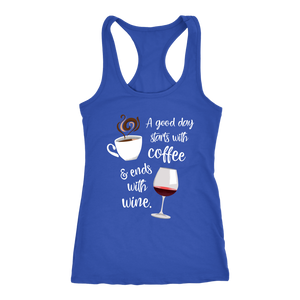 A Good Day Starts with Coffee & Ends With Wine - Tank Top - Lushy Wino