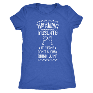 Hakuna Moscato - Classic Tee - Lushy Wino