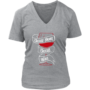 Choosy Moms Choose Wine - V-Neck Tee - Lushy Wino