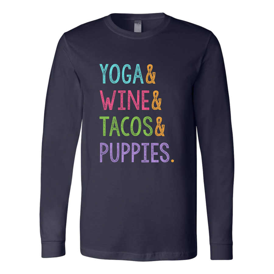 Yoga & Wine & Tacos & Puppies - Long Sleeve - Lushy Wino