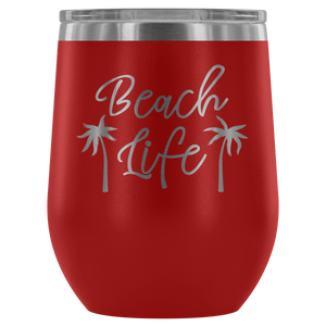 Beach Life - Wine Tumbler - Lushy Wino