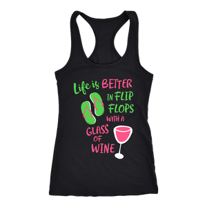 Life is Better in Flip Flops with a Glass of Wine - Tank Top - Lushy Wino