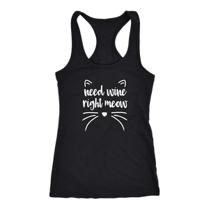 Need Wine Right Meow - Tank Top - Lushy Wino