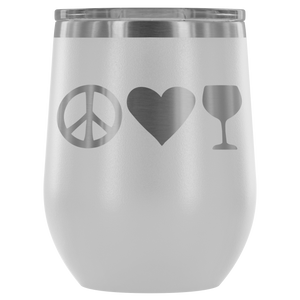 Peace Love Wine - Wine Tumbler - Lushy Wino