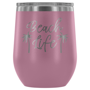 Beach Life - Wine Tumbler - Lushy Wino