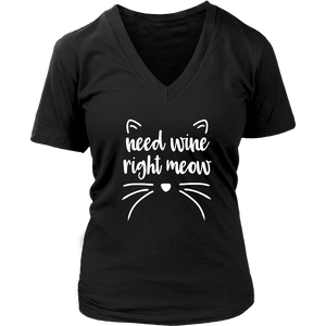 Need Wine Right Meow - V-Neck Tee - Lushy Wino