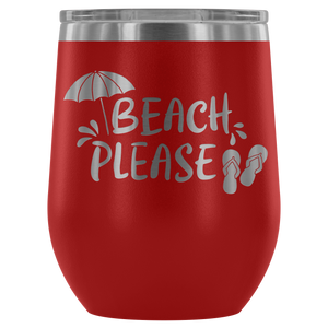 Beach Please - Wine Tumbler - Lushy Wino