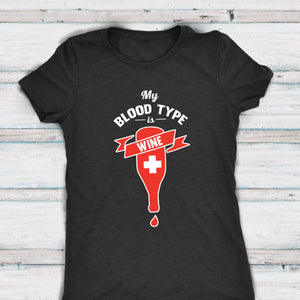 My Blood Type is Wine - Classic Tee - Lushy Wino