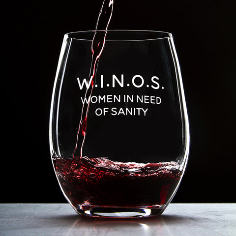 W.I.N.O.S. Women In Need Of Sanity - 16 Ounce Stemless Wine Glass - Lushy Wino