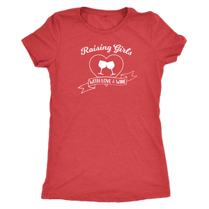 Raising Girls With Love & Wine - Classic Tee - Lushy Wino