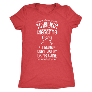 Hakuna Moscato - Classic Tee - Lushy Wino