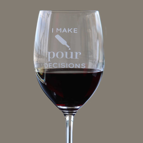 I Make Pour Decisions - 16 Ounce Stem Wine Glass - Lushy Wino