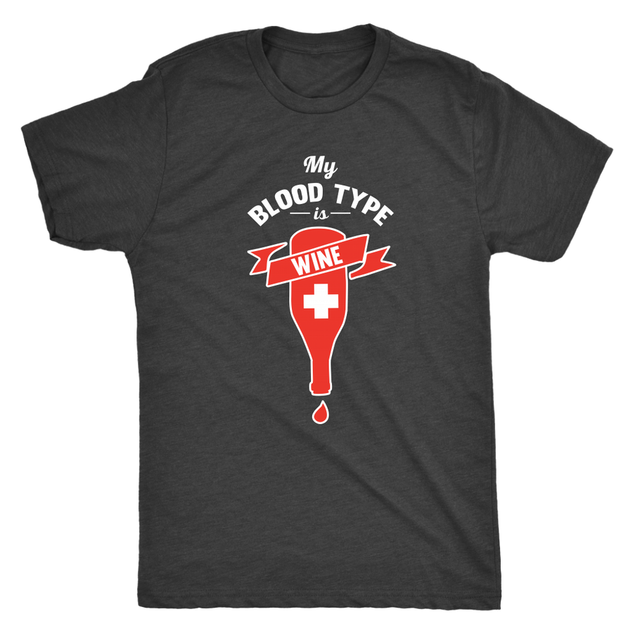 My Blood Type is Wine - Classic Tee - Lushy Wino