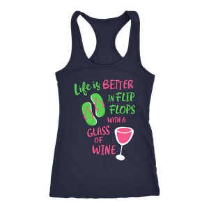 Life is Better in Flip Flops with a Glass of Wine - Tank Top - Lushy Wino