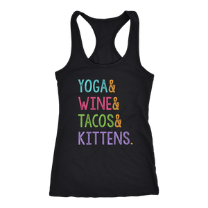 Yoga & Wine & Tacos & Kittens - Tank Top - Lushy Wino